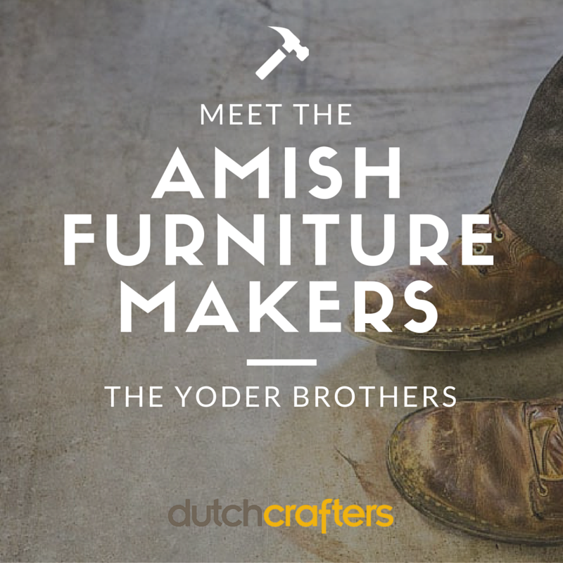 DUTCHCRAFTERS AMISH FURNITURE MAKERS