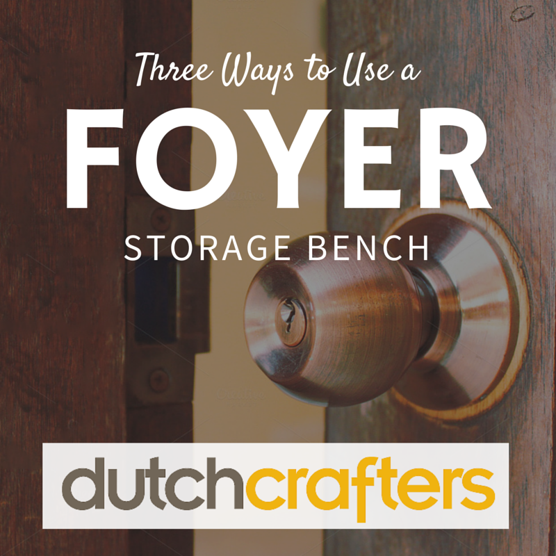 Three Ways to Use a Foyer Storage Bench