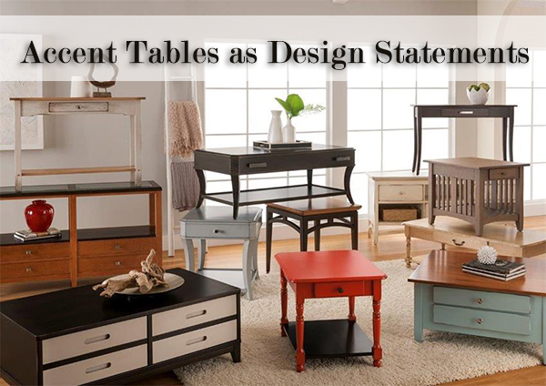 Accent Tables as Design Statements