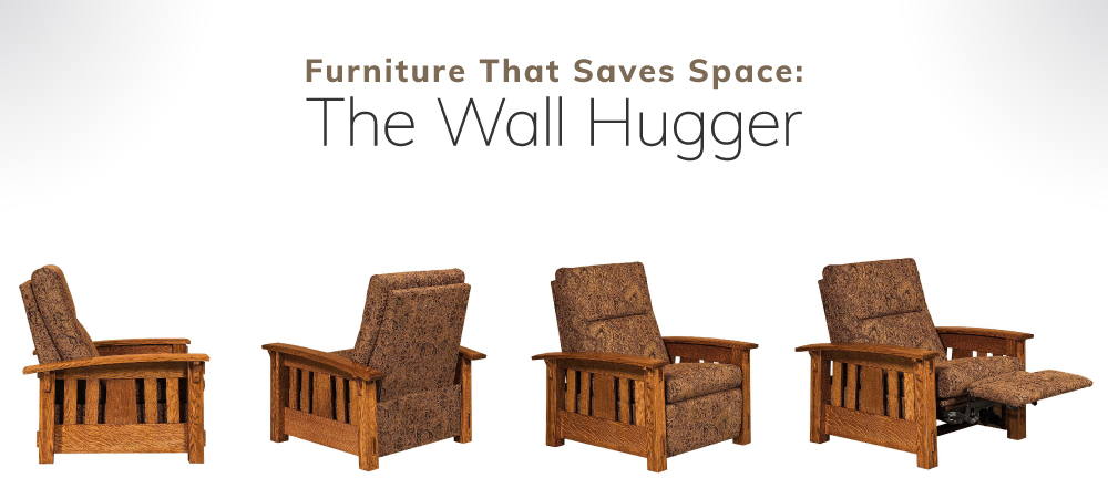 Furniture That Saves Space The Wall Hugger Recliner Timber To Table - Wall Hugging Recliners For Rvs