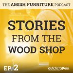 The Amish Furniture Podcast The Amish Furniture Podcast