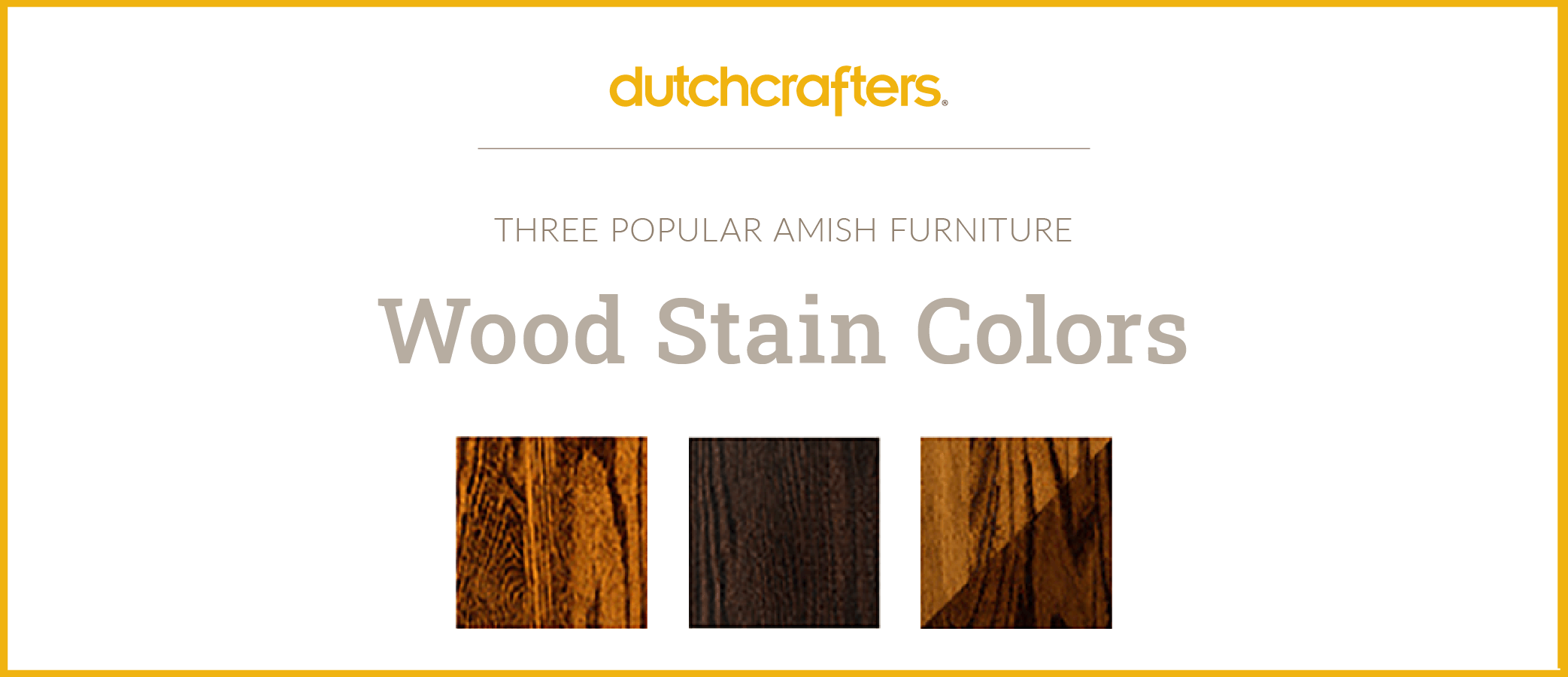 Three Popular Stain Colors