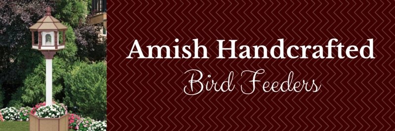 bird feeders handmade by Amish craftsmen