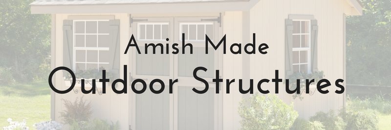 amish made outdoor structures