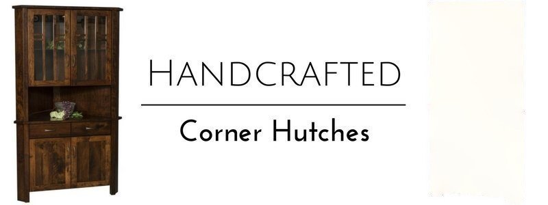 Handcrafted American Made Corner Hutches From DutchCrafters Amish Furniture