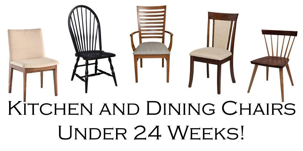 Group of dining chairs. (Text: "Kitchen & Dining Chairs Under 24 Weeks!")