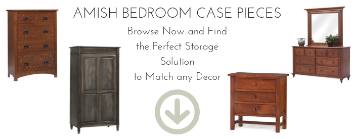 Amish Bedroom Case Pieces