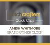 Your New Grandfather Clock: The Comprehensive Grandfather Clock Video Playlist