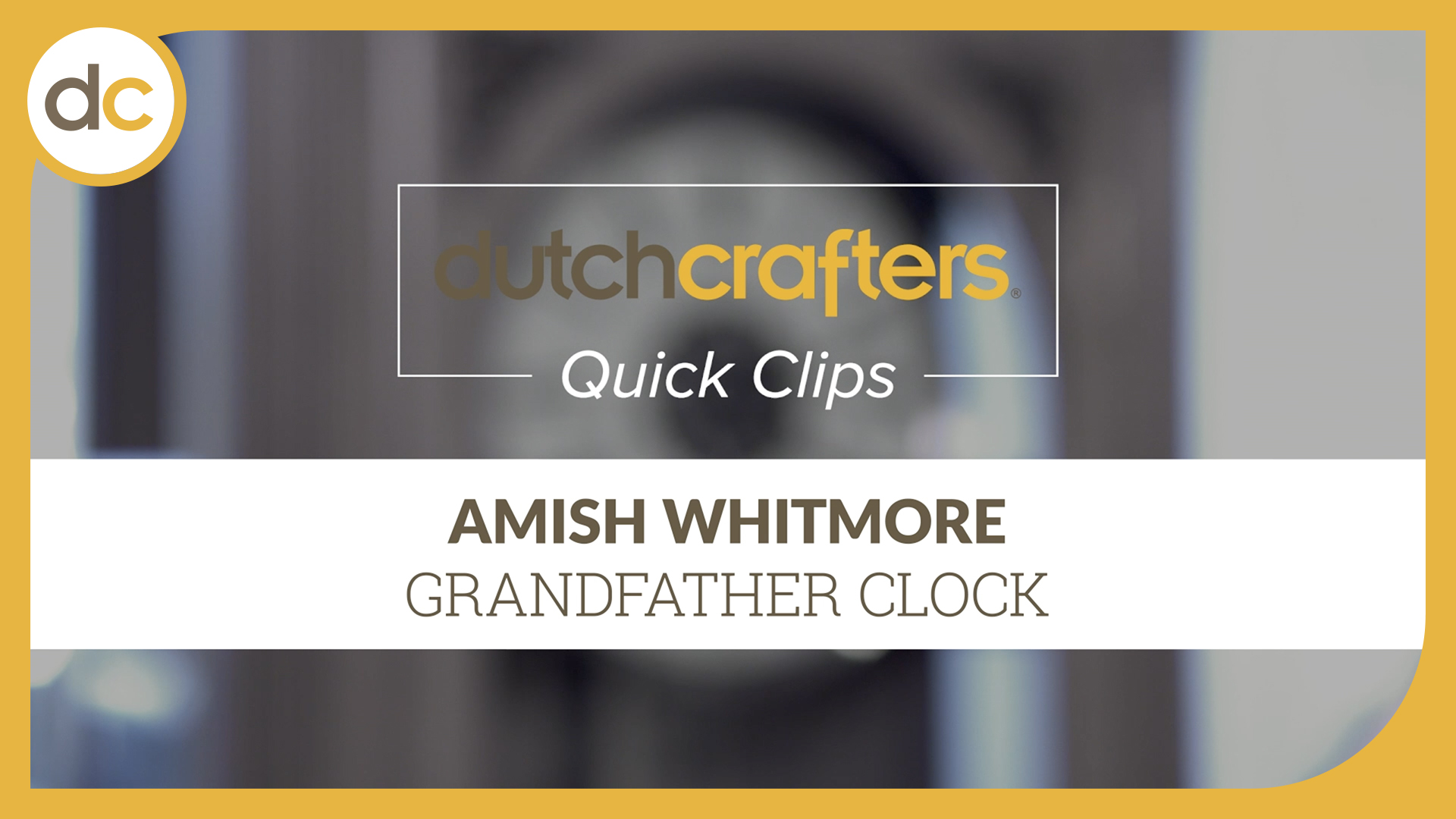 Amish Whitmore Grandfather Clock video title image