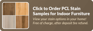 Click to Order PCL Stain Samples for Indoor Furniture
