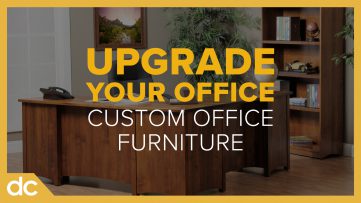 Upgrade your office custom office furniture