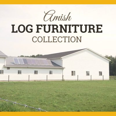 Video Title Image for Amish Log Furniture Collection
