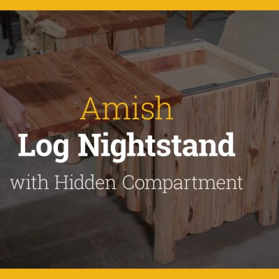 Video Title Amish Log Nightstand with Hidden Compartment