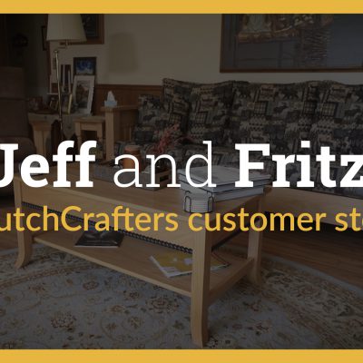 Video thumbnail says, "Jeff and Fritz: a DutchCrafters customer story"